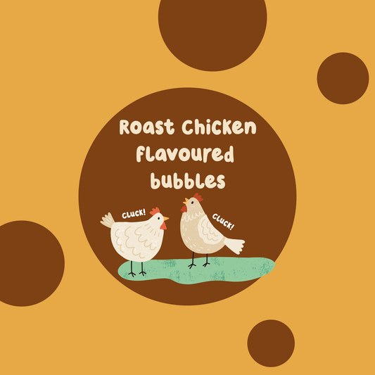 Meaty Bubbles - Roast Chicken